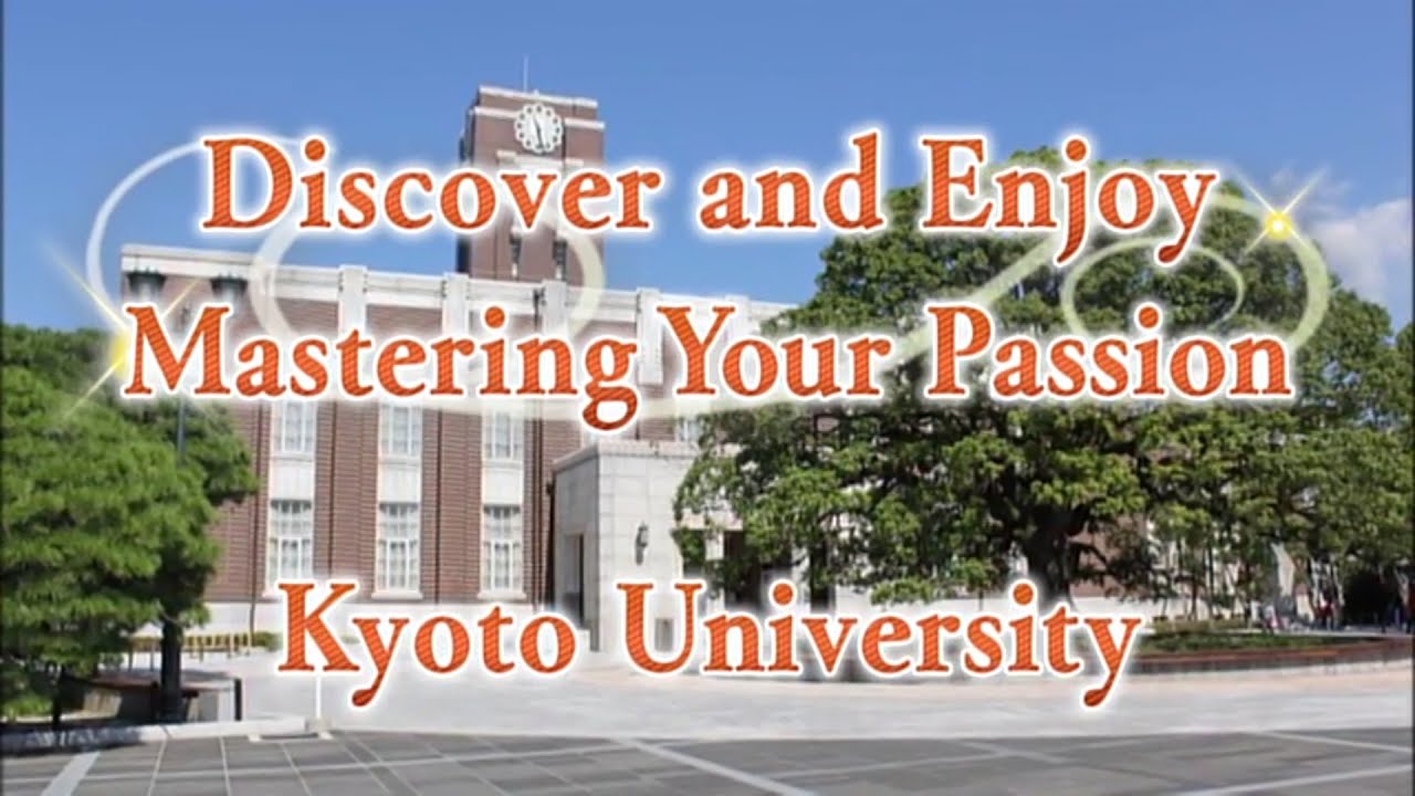 Introduction | Kyoto University 2016 - English version | KyotoU Channel